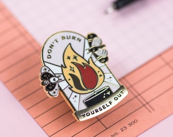 Don't Burn Yourself Out Enamel Pin - Magic Pins - Pastel Goth - Pink Black Gold - Candle Moth Pin