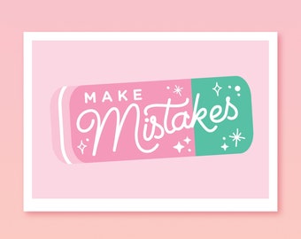 Make Mistakes Art Print - Pink / Green - A5 Size - Encouragement Poster