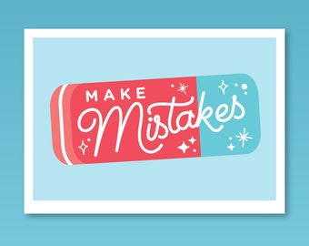 Make Mistakes Art Print - Red / Blue - A5 Size - Encouragement Poster