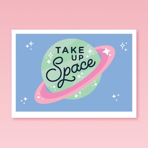 Take Up Space Kunstdruck, A5 Wand Kunst Poster, Feministischer Körper Positive Illustration