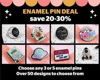 Enamel Pin Deal - Choose any 3 or any 5 Pins - Mix and Match Enamel Pins - Special Offer - Multibuy Deal