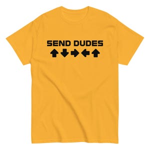 Helldivers 2 Send Dudes Tee, Gamer Gift, Video Game Apparel, Funny Shirt, Gaming Clothing, Helldivers 2 Shirt