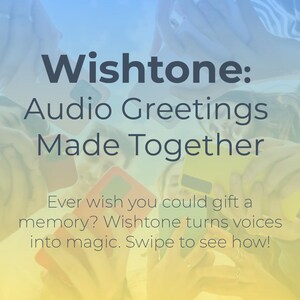 Wishtone - Digitale Grußkarte, Geburtstag, Jahrestag, Hochzeit, Sympathie, Glückwünsche, nur weil, ich liebe dich, besonderer Anlass