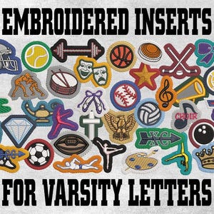 May include: Embroidered inserts for varsity letters. The image displays a variety of colorful embroidered patches, including sports equipment, musical notes, and other symbols. The patches are designed to be sewn onto varsity jackets or other apparel.