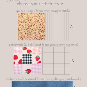 May include: Image showing fabric options for a sewing project. The text reads "STEP TWO choose your stitch style". Options include quilted fabric with straight stitch, patchwork, and blue corduroy fabric.