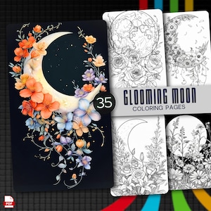 May include: A digital collection of 35 Glooming Moon coloring pages featuring a crescent moon adorned with orange and purple flowers on a dark background, alongside several black and white line art illustrations of moons and floral arrangements.