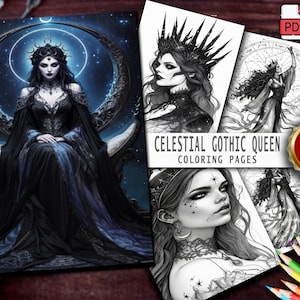 Könnte beinhalten: Eine Sammlung von Malvorlagen mit gotischen Illustrationen. Das Cover zeigt eine Frau in einem schwarzen Kleid und Krone, die auf einem Mond sitzt. Die Seiten tragen den Titel "Celestial Gothic Queen" und umfassen 33 Seiten.