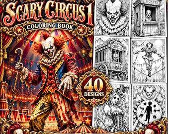 May include: A Scary Circus 1 coloring book featuring a clown in a red and blue costume holding a cane. The cover displays 40 designs with black and white illustrations of clowns, a ticket booth, and circus scenes with ornate gold frames.
