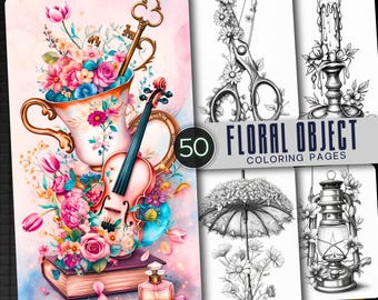 Livre de coloriage d'objets floraux : 50 pages à colorier en niveaux de gris (PDF imprimable)