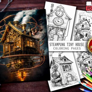 Steampunk Tiny House Coloring Book: Grayscale Illustrations (Printable PDF)