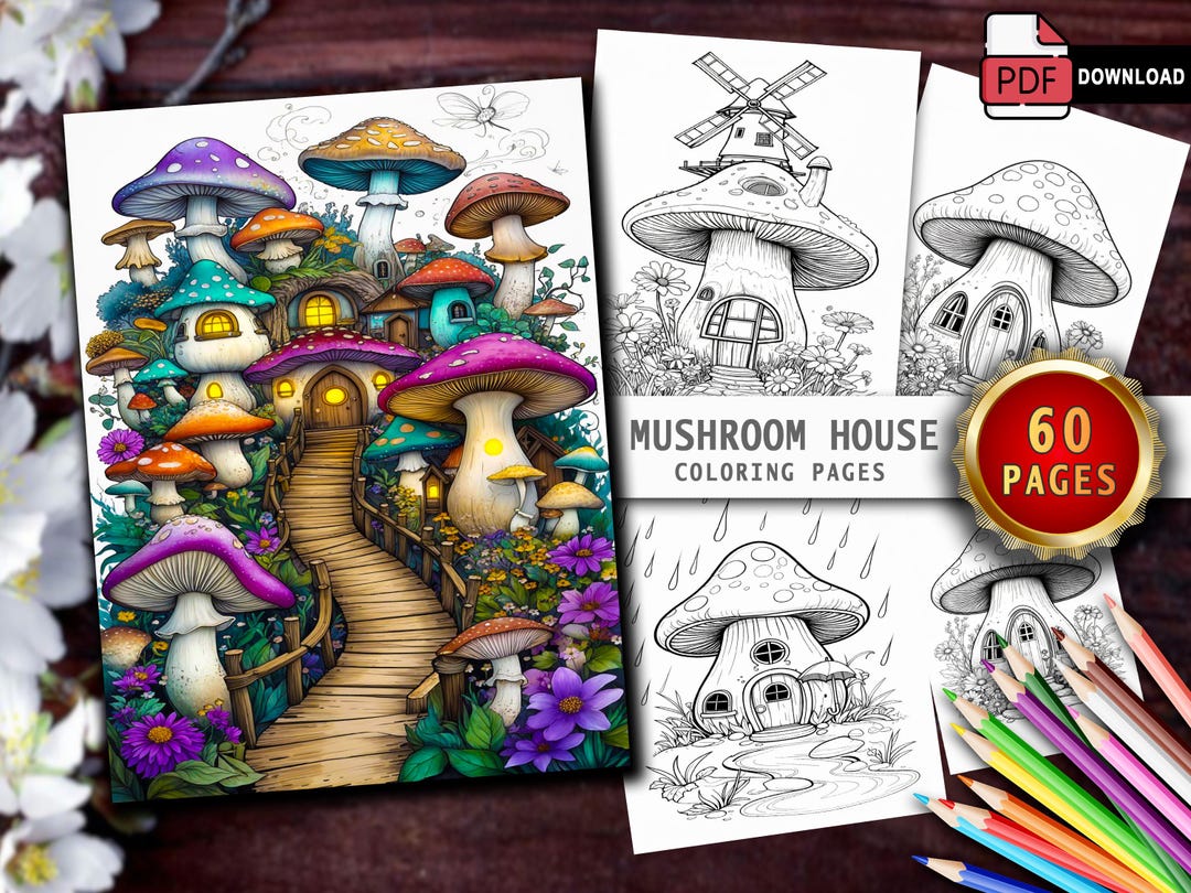 60 Enchanted Mushroom House Coloring Pages: Fantasy Floral Designs ...