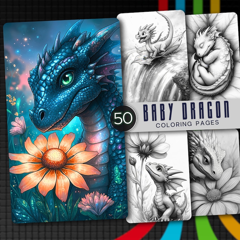 May include: A digital collection of 50 baby dragon coloring pages featuring a large, colorful illustration of a blue dragon with a bright orange flower, alongside several black and white line art sketches of dragons in various poses.