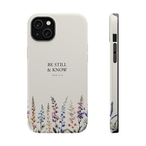 Magsafe Compatible Wildflower Be Still & Know Bible Verse Case, iPhone 17 16 15 14 13 Pro Max Plus, Faith Based Gift, Christian Phone Case image 10