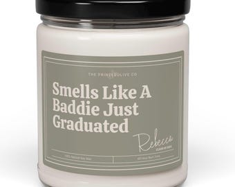 Smells Like A Baddie Just Graduated Candle,