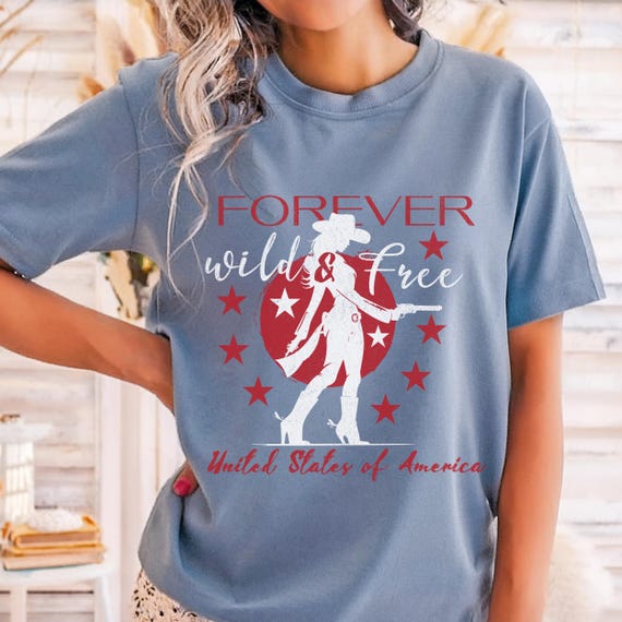 USA Shirt Forever Wild & Free Comfort Colors T-Shirt 4th of July Tee Americana T Shirt Patriotic Gifts Fourth-of-July Tee Cowgirl Shirt West
