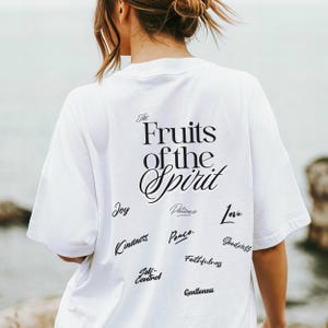 Fruits of the Spirit Tshirt  Faith Based Shirt Christian Apparel Bible Verse T-Shirt Typography Gifts for Christians Motivational Shirt