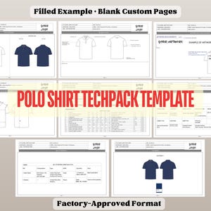 May include: A polo shirt techpack template with design sketches and technical details. The layout includes examples of artwork placement and a factory-approved format. The text "POLO SHIRT TECHPACK TEMPLATE" is displayed.