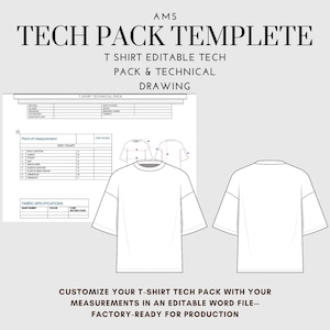 May include: A black and white technical drawing of a t-shirt tech pack template. The drawing includes a front and back view of a t-shirt, a size chart, and fabric specifications. The text "AMS TECH PACK TEMPLATE" is at the top of the drawing. The text "T SHIRT EDITABLE TECH PACK & TECHNICAL DRAWING" is below the title. The text "CUSTOMIZE YOUR T-SHIRT TECH PACK WITH YOUR MEASUREMENTS IN AN EDITABLE WORD FILE - FACTORY-READY FOR PRODUCTION" is at the bottom of the drawing.