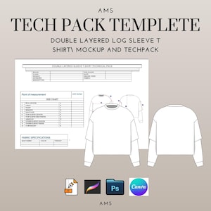 May include: A tech pack template with the text "TECH PACK TEMPLETE" and "DOUBLE LAYERED LOG SLEEVE T SHIRT MOCKUP AND TECHPACK". The image includes a technical drawing of a double-layered long sleeve shirt, a size chart, and software icons.