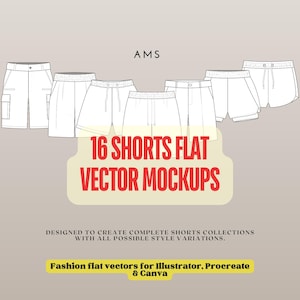 May include: A collection of 16 shorts flat vector mockups in white, displayed on a light beige background. The text "16 SHORTS FLAT VECTOR MOCKUPS" is in red. Additional text reads "DESIGNED TO CREATE COMPLETE SHORTS COLLECTIONS WITH ALL POSSIBLE STYLE VARIATIONS."