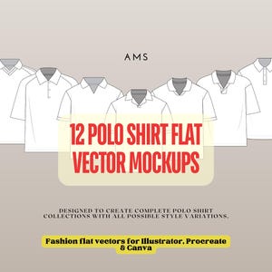 May include: A digital illustration featuring 12 white polo shirt designs. The text "12 POLO SHIRT FLAT VECTOR MOCKUPS" is displayed in red. Additional text includes "DESIGNED TO CREATE COMPLETE POLO SHIRT COLLECTIONS WITH ALL POSSIBLE STYLE VARIATIONS."