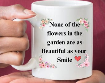 Flowers and Smile Ceramic Coffee Mug, Gift for Loved One