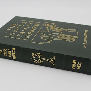 The Swiss Family Robinson by Johann Wyss Easton Press Full Leather Famous Editions Limited