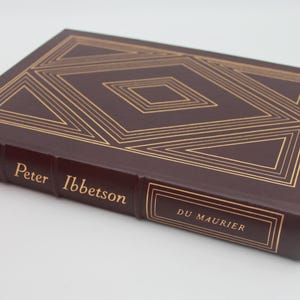 Peter Ibbetson by Du Maurier Easton Press Full Leather Famous Editions