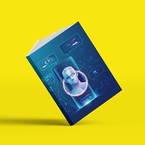 Puede incluir: Un libro con una cubierta azul que presenta un diseño futurista. La cubierta muestra un teléfono inteligente con una cara digital y burbujas de diálogo. El fondo es amarillo vibrante.
