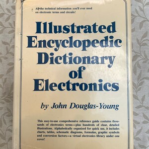 Illustrated Encyclopedic Dictionary of Electronics John Douglas Young
