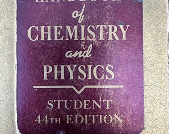Handbook of Chemistry and Physics Student 44th Edition