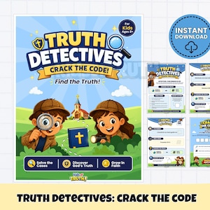 May include: A digital download titled "Truth Detectives: Crack the Code!" features cartoon children with magnifying glasses and a church. The design includes the text "Find the Truth!" and "Instant Download."