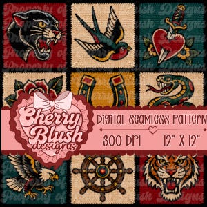May include: A digital seamless pattern featuring traditional tattoo-style illustrations including a panther, swallow, heart with dagger, rose, horseshoe, snake, eagle, ship wheel, and tiger. Text reads Cherry Blush Designs Digital seamless pattern 300 DPI 12" X 12".