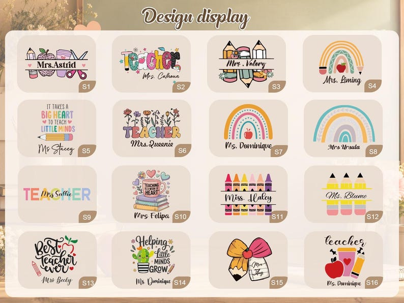 May include: A design display sheet featuring sixteen distinct rectangular labels labeled S1 through S16. Each label showcases colorful teacher-themed graphics including pencils, rainbows, apples, flowers, and books, with various names printed in script fonts.