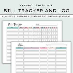 May include: Printable bill tracker and log with two different designs. The first design is a monthly bill tracker with columns for bills, amount, due date, auto-pay, and months of the year. The second design is a bill log with columns for due date, bill, amount, auto-pay, and notes.