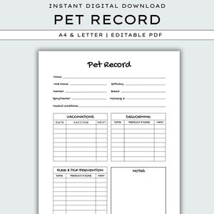 May include: A white printable pet record sheet with the title "Pet Record" at the top. The sheet includes sections for pet information, vaccinations, deworming, flea & tick prevention, and notes. The text "Instant Digital Download" is at the top.