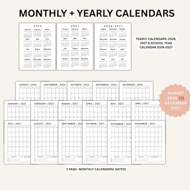 May include: A collection of printable monthly and yearly calendars featuring the text MONTHLY + YEARLY CALENDARS, YEARLY CALENDARS: 2026, 2027 & SCHOOL YEAR CALENDAR 2026-2027, AUGUST 2026 TO DECEMBER 2027, and 1 PAGE- MONTHLY CALENDARS( DATED).