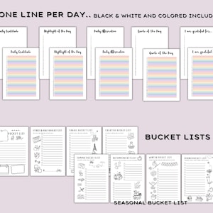 May include: A collection of printable journals and bucket lists. The journals include daily gratitude, affirmations, and quotes, with colorful lined pages. The bucket lists are themed, including fitness, travel, and seasonal activities. Text on the image reads "ONE LINE PER DAY.. BLACK & WHITE AND COLORED INCLUDED."