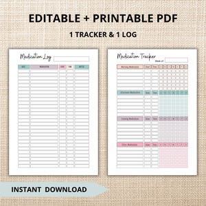 May include: Printable medication log and tracker. The log has columns for date, medication, dose, time, and notes. The tracker has sections for morning, afternoon, evening, and other medications, with columns for dose, time, and days of the week.