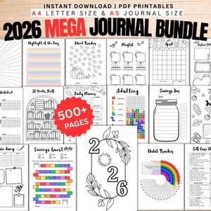 May include: A collection of printable journal pages for 2026, including mood trackers, habit trackers, and daily planners. The bundle includes over 500 pages in A4 letter and A5 journal sizes. The title "2026 MEGA JOURNAL BUNDLE" is displayed at the top.