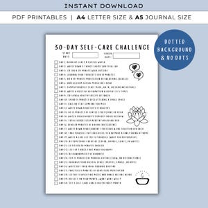 May include: A printable 30-day self-care challenge checklist. The black and white design includes prompts for daily activities like journaling, meditation, and acts of kindness. The text "Instant Download" and size options are at the top.