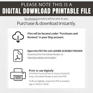 May include: A white background with black text and icons. The text reads "DIGITAL DOWNLOAD PRINTABLE FILE" and provides instructions for downloading and printing files from Etsy. Includes a cloud, document, and printer icon.