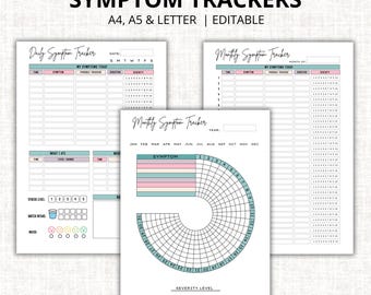 May include: Three printable symptom trackers in A4, A5, and letter sizes. The designs include a daily tracker, a monthly tracker, and a circular symptom severity chart. The text on the image reads "SYMPTOM TRACKERS" and "EDITABLE".