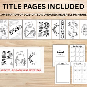 May include: Printable title pages, both dated (2026) and undated, for journals and planners. Designs include floral and sun motifs, with the year 2026 in different styles. Additional pages for journaling, important dates, and birthdays are also shown.