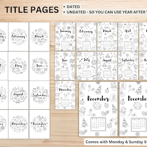 May include: Black and white undated calendar pages with decorative illustrations for each month. The title pages read "TITLE PAGES" and "DATED - UNDATED - SO YOU CAN USE YEAR AFTER YEAR". The calendar includes Monday and Sunday start options.