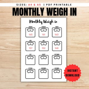 May include: A printable weight loss tracker with the text "MONTHLY WEIGH IN" at the top. The tracker has boxes for each month, with spaces to record weight. The image also includes the text "INSTANT DOWNLOAD".