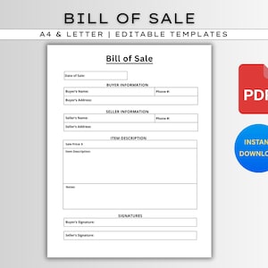Puede incluir: Un documento blanco titulado "Bill of Sale" con campos rellenables para la información del comprador y del vendedor, la descripción del artículo y las firmas. El texto "A4 & LETTER | EDITABLE TEMPLATES" está incluido. Un icono PDF rojo y un botón azul "INSTANT DOWNLOAD" están a la derecha.