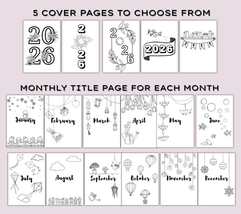 May include: A collection of black and white planner pages. The top row features five cover page options with the year 2026. The bottom rows display monthly title pages, each with a unique seasonal illustration and the month's name.