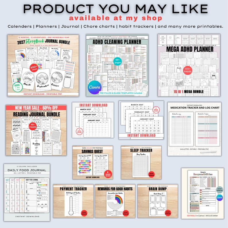 May include: A collection of digital printable planners and journals including a 2027 storybook journal, ADHD cleaning planner, mega ADHD planner, reading journal, medication tracker, savings quest, sleep tracker, and daily food journal.