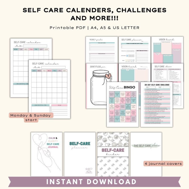 May include: A collection of printable self-care calendars, planners, and journals. The image includes calendars, a bingo game, vision boards, and journal covers. The text reads "Self Care Calendars, Challenges, and More!!!" and "Instant Download."